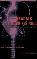 Roger Hargreaves - Reading Rock and Roll: Authenticity, Appropriation, Aesthetics - 9780231113991 - V9780231113991