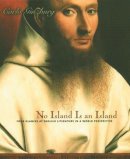 Carlo Ginzburg - No Island Is an Island: Four Glances at English Literature in a World Perspective - 9780231116282 - KSS0009520