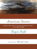 Kafu Nagai - American Stories - 9780231117906 - V9780231117906
