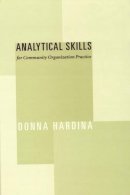 Donna Hardina - Analytical Skills for Community Organization Practice - 9780231121804 - V9780231121804