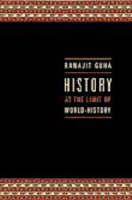 Ranajit Guha - History at the Limit of World-History - 9780231124195 - V9780231124195