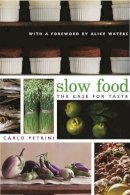 Carlo Petrini - Slow Food: The Case for Taste - 9780231128452 - V9780231128452