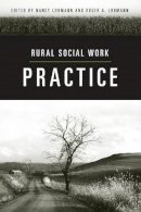 Nancy (Ed) Lohmann - Rural Social Work Practice - 9780231129336 - V9780231129336