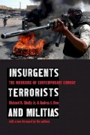 Richard H. Shultz - Insurgents, Terrorists, and Militias: The Warriors of Contemporary Combat - 9780231129831 - V9780231129831