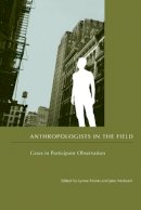 Hume - Anthropologists in the Field: Cases in Participant Observation - 9780231130059 - V9780231130059