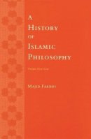 Majid Fakhry - A History of Islamic Philosophy - 9780231132206 - V9780231132206