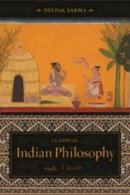 Deepak Sarma - Classical Indian Philosophy: A Reader - 9780231133999 - V9780231133999