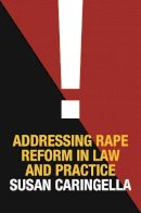 Susan Caringella - Addressing Rape Reform in Law and Practice - 9780231134255 - V9780231134255