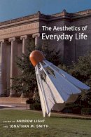 Light - The Aesthetics of Everyday Life - 9780231135030 - V9780231135030