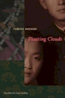 Fumiko Hayashi - Floating Clouds - 9780231136297 - V9780231136297