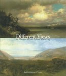Judith Hansen O´toole - Different Views in Hudson River School Painting - 9780231138215 - V9780231138215