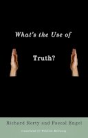 Richard Rorty - What´s the Use of Truth? - 9780231140140 - V9780231140140