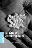 Light - The Risks of Prescription Drugs - 9780231146937 - V9780231146937
