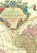Christie Mcdonald (Ed.) - French Global: A New Approach to Literary History - 9780231147408 - V9780231147408