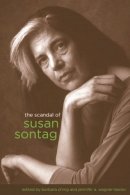 Barbara Ching (Ed.) - The Scandal of Susan Sontag - 9780231149174 - V9780231149174