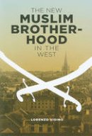 Lorenzo Vidino - The New Muslim Brotherhood in the West - 9780231151269 - V9780231151269