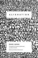 Rahel Jaeggi - Alienation - 9780231151993 - 9780231151993