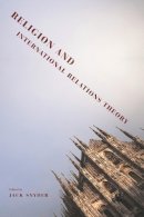 J Snyder - Religion and International Relations Theory - 9780231153386 - V9780231153386