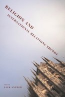 J Snyder - Religion and International Relations Theory - 9780231153393 - V9780231153393
