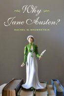 Rachel Brownstein - Why Jane Austen? - 9780231153904 - V9780231153904