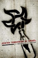 Ami Pedahzur - Jewish Terrorism in Israel - 9780231154468 - V9780231154468
