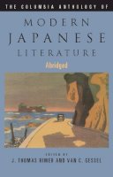 J. Thomas Rimer - The Columbia Anthology of Modern Japanese Literature - 9780231157223 - V9780231157223