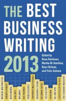 Dean (Edit Starkman - The Best Business Writing 2013 - 9780231160759 - V9780231160759