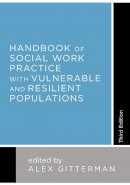 Alex (Edi Gitterman - Handbook of Social Work Practice with Vulnerable and Resilient Populations - 9780231163620 - V9780231163620