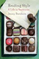 Jenny Davidson - Reading Style: A Life in Sentences - 9780231168588 - V9780231168588