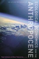 Peter G. (Ed) Brown - Ecological Economics for the Anthropocene: An Emerging Paradigm - 9780231173438 - V9780231173438
