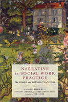 Ann (E Burack-Weiss - Narrative in Social Work Practice: The Power and Possibility of Story - 9780231173612 - V9780231173612