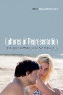 Benjamin (Ed Fraser - Cultures of Representation: Disability in World Cinema Contexts - 9780231177481 - V9780231177481