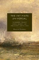 William Desmond - The Intimate Universal: The Hidden Porosity Among Religion, Art, Philosophy, and Politics - 9780231178761 - V9780231178761