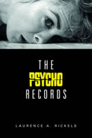 Laurence Rickels - The Psycho Records - 9780231181136 - V9780231181136