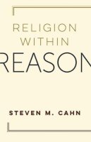 Steven Cahn - Religion Within Reason - 9780231181600 - V9780231181600