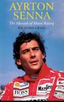 Richard Craig - Ayrton Senna: Christ in a Crash Helmet - 9780232529104 - V9780232529104