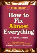Chris Williams - How to Fix Almost Everything (Pick Me Up) - 9780232529166 - V9780232529166