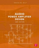 Self, Douglas - Audio Power Amplifier Design - 9780240526133 - V9780240526133