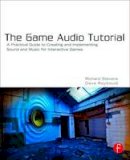 Richard Stevens - The Game Audio Tutorial - 9780240817262 - V9780240817262