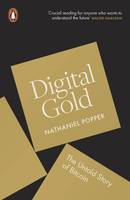 Popper, Nathaniel - Digital Gold - 9780241180990 - V9780241180990