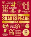 Dk - The Shakespeare Book (Big Ideas Simply Explained) - 9780241182611 - V9780241182611