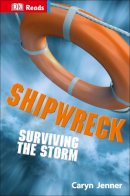 Caryn Jenner - Shipwreck (Dk Reads Reading Alone) - 9780241182871 - 9780241182871