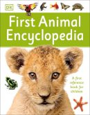Dk - First Animal Encyclopedia: A First Reference Book for Children - 9780241188729 - V9780241188729