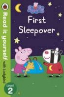 Ladybird - Peppa Pig: First Sleepover - Read It Yourself with Ladybird Level 2 - 9780241234556 - V9780241234556