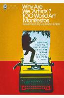 Jessica Lack - Why Are We ´Artists´?: 100 World Art Manifestos - 9780241236314 - V9780241236314