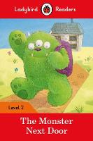 Roger Hargreaves - The Monster Next Door - Ladybird Readers Level 2 - 9780241254448 - V9780241254448
