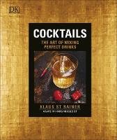 Klaus St. Rainer - Cocktails: The Art of Mixing Perfect Drinks - 9780241255636 - V9780241255636