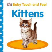 Dk - Baby Touch and Feel Kittens - 9780241273142 - V9780241273142