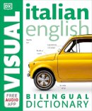 Dk - Italian English Bilingual Visual Dictionary (DK Bilingual Dictionaries) - 9780241292440 - V9780241292440