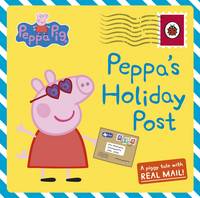 PEPPA’S HOLIDAY POST - - Peppa's Holiday Post (Peppa Pig) - 9780241294611 - V9780241294611